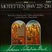 Motetten Bwv 225-230 ( Motets)