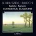 Kreutzer / Bruch: Septette {Septuors]