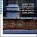 George Antheil: String Quartets