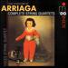 Arriaga: Complete String Quartets
