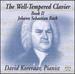 Johann Sebastian Bach: the Well Tempered Clavier, Book II-Bwv 870-893