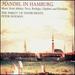 Handel in Hamburg-Music From Almira, Nero, Rodrigo, Daphne and Florindo /Parley of Instruments * Holman