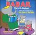 Babar the Little Elephant