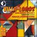 Villa-Lobos: String Quartets 2, 12, 16 (String Quartets, Volume 4)