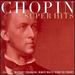 Chopin: Super Hits