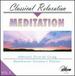 Meditation: Classical Relaxation, Vol. 3
