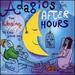 Adagios for After Hours: the Relaxing Way to End Your Day