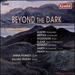 Beyond the Dark / Naiades / Chansons / Interlude