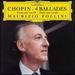 Chopin: 4 Ballades; Fantaisie, Op. 49; Prelude, Op. 45