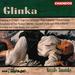 Glinka: Orchestral Works