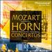 Mozart: Horn Concertos