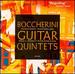 Boccherini: Guitar Quintets