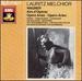 Lauritz Melchior Sings Wagner Opera Arias (From Rienzi, Tannhauser, Lohengrin, Die Walkure, Siegfried, Gotterdammerung, Tristan Und Isolde, and Die Meistersinger) (Emi Great Recordings of the Century)