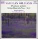 Vaughan Williams: Phantasy Quintet/String Quartets 1 & 2
