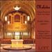 Melodia: German Romantic Works for Organ