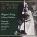 Wagner's Ring: Collected Highl