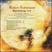 Schumann: Manfred, Op. 115 (Dramatic Poem)