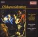 Berkeley, Bruckner, Cornelius: O Magnum Mysterium