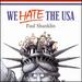 We Hate the Usa