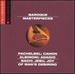Pachelbel: Canon; Albinoni: Adagio; Bach: Jesu, Joy of Man's Desiring; More