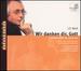 Bach: Wir Danken Dir, Gott-Cantatas Bwv 29, 119 & 120