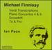 Michael Finnissy: Music for Piano (Verdi Transcriptions, Piano Concertos 4 + 6, Snowdrift, to & Fro) (2 Cds)