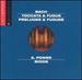 Bach: Toccata & Fugue; Preludes & Fugues