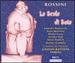Rossini: La Scala Di Seta