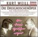Weill: Die Dreigroschenoper (the Threepenny Opera)