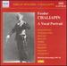Feodor Chaliapin: a Vocal Portrait