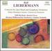 Liebermann: Furioso / Medea-Monolog / Concerto for Jazz Band and Symphony Orchestra