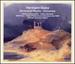Complete Orchestral Works & Concertos