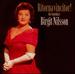 Ritorna Vincitor: the Legendary Birgit Nilsson