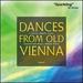 Dances From Old Vienna