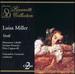 Verdi Luisa Miller. (Caballe Pavarotti Cappuccilli Zardo Et Al. La Scala/ Gavazzeni. Rec. 5