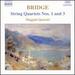Bridge: String Quartets Nos. 1 & 3