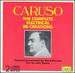 Caruso: the Complete Electrical Re-Creations