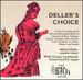 Deller's Choice