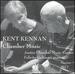 Kent Kennan: Chamber Music