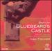 Bart�k: Bluebeard's Castle