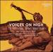Voices on High