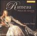 Rameau Suites in a and in G From 'Nouvelles Suites De Pieces De Clavecin 1728' / Five Pieces