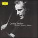 Tribute to a Unique Artist: Carlos Kleiber-Brahms / Schubert / Wagner