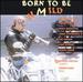 Born to Be Mild