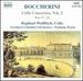 Boccherini: Cello Concertos Vol. 3