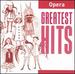 Opera Greatest Hits