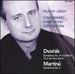 Dvor�k: Symphony No. 9 "From the New World"; Martinu: Symphony No. 2