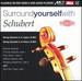 Surround Yourself With Schubert