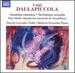 Luigi Dallapiccola: Complete Works for Violin & Piano-Sonatina Canonica; Tartiniana Seconda; Due Studi; Quaderno Musicale Di Annalibera