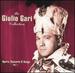 The Giulio Gari Collection, Vol. 1 (Opera, Concerts & Songs)